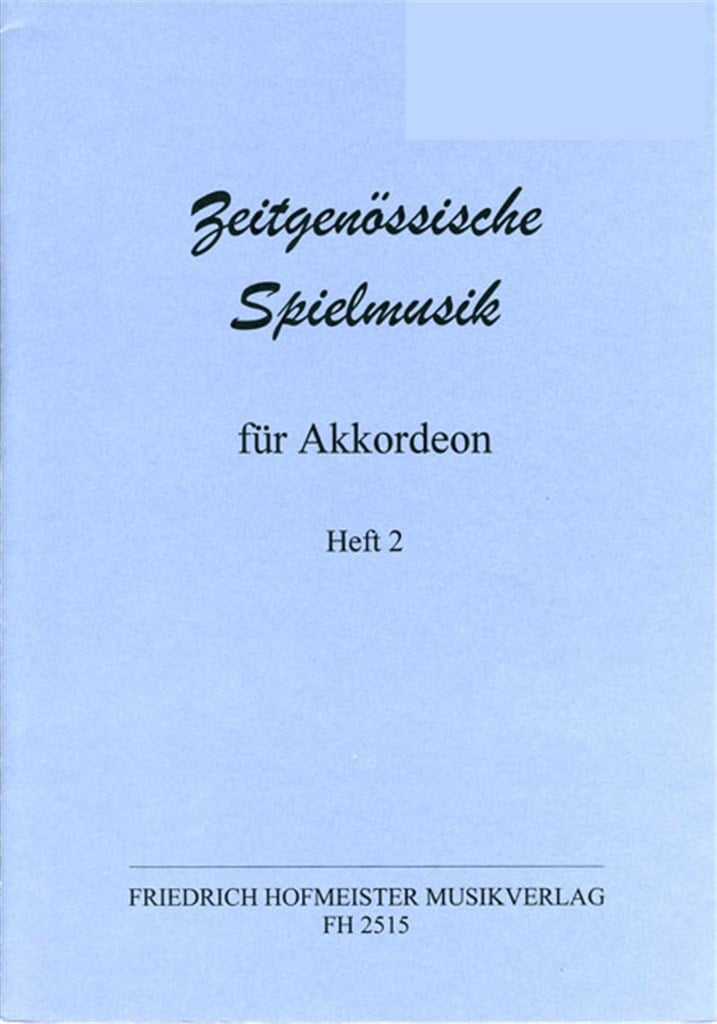 Zeitgenössische Spielmusik fur Akkordeon - Heft 2